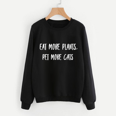 Eats More Plants, Pet More Cats Sweatshirt