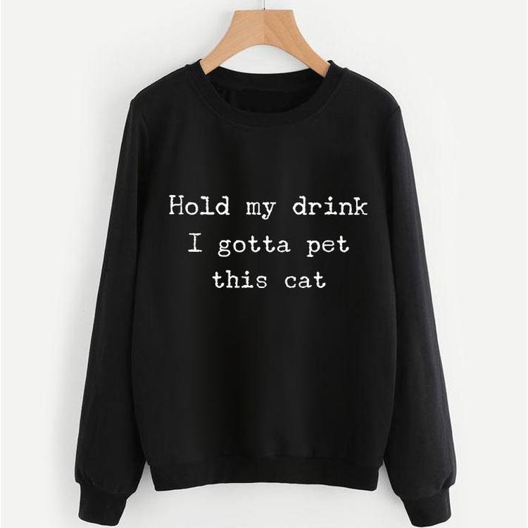 Gotta Pet This Cat Sweatshirt